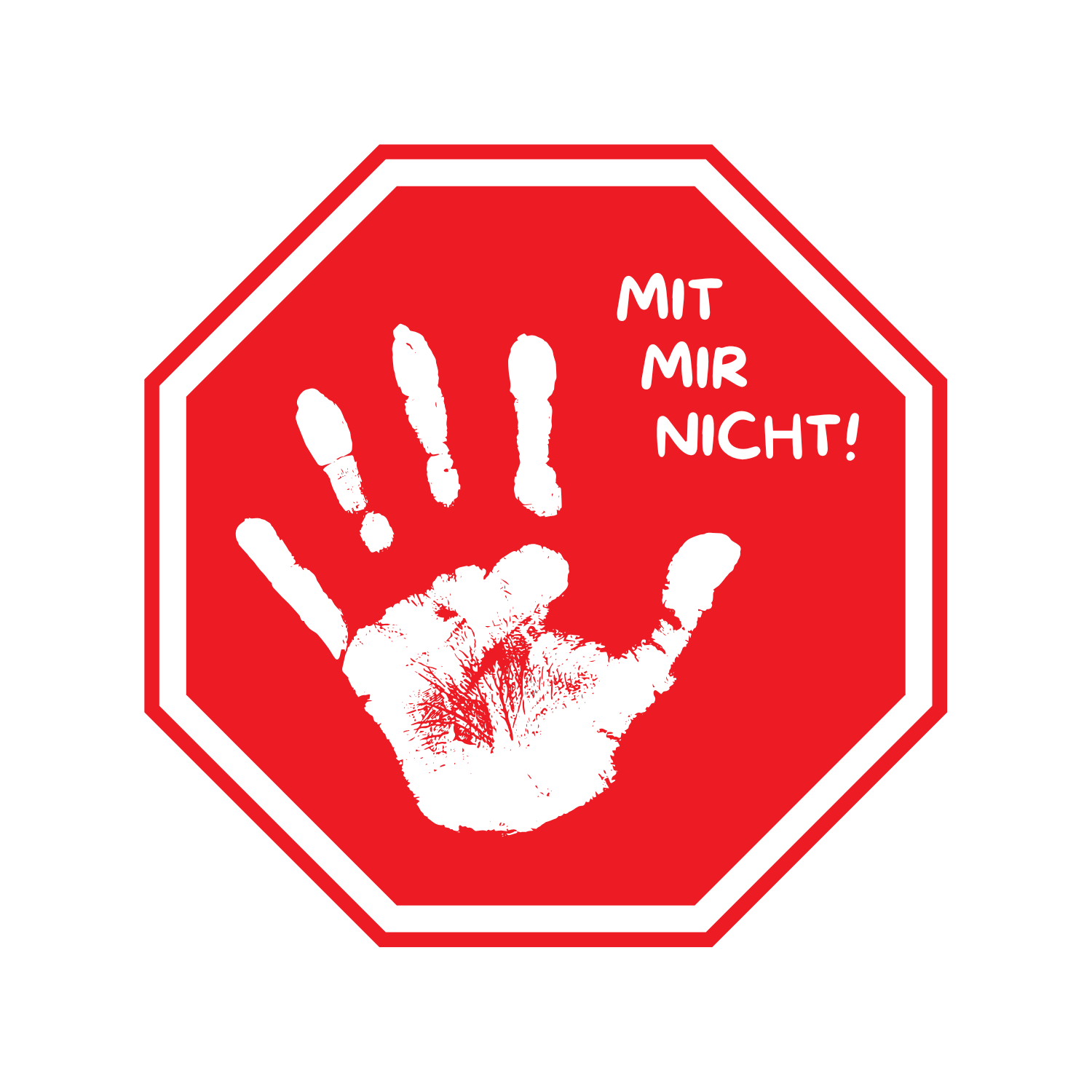 Stop - mit mir nicht!